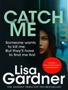 Catch Me (eBook): D. D. Warren Series, Book 6